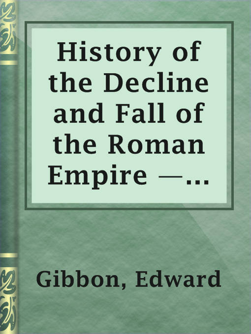תמונה של  History of the Decline and Fall of the Roman Empire — Volume 1